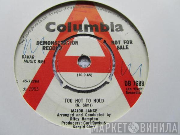  Major Lance  - Too Hot To Hold