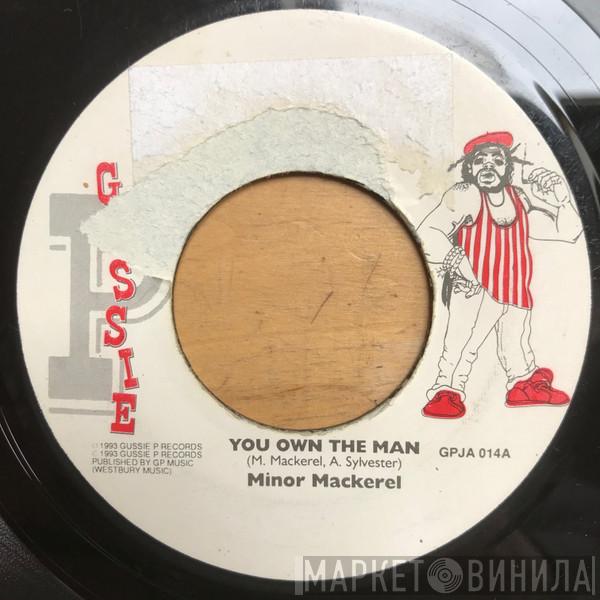 Major Mackerel - You Own The Man