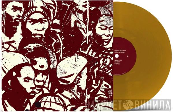  Makaya McCraven  - Universal Beings E&F Sides