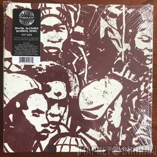  Makaya McCraven  - Universal Beings E&F Sides