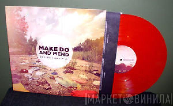  Make Do And Mend  - End Measured Mile