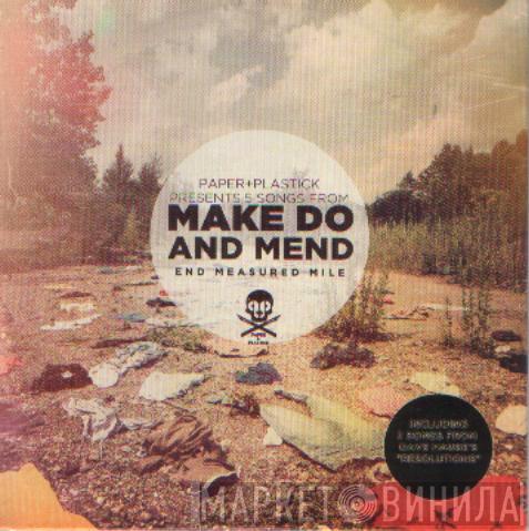 Make Do And Mend - End Measured Mile
