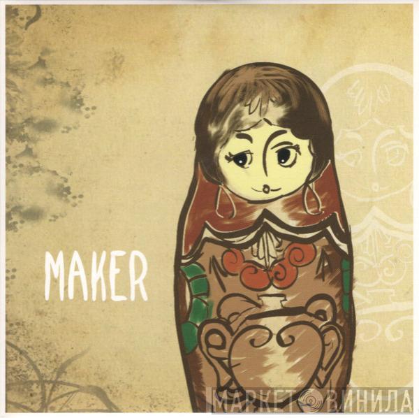 Maker  - Maker