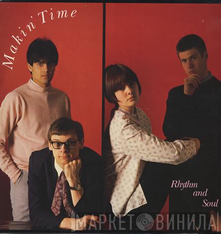  Makin' Time  - Rhythm And Soul
