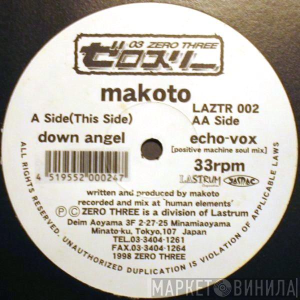 Makoto - Down Angel / Echo-Vox (Positive Machine Soul Mix)