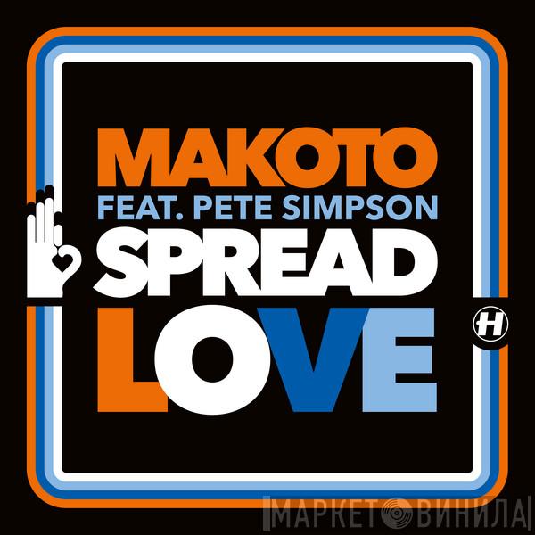 Makoto - Spread Love (feat. Pete Simpson) / Contact