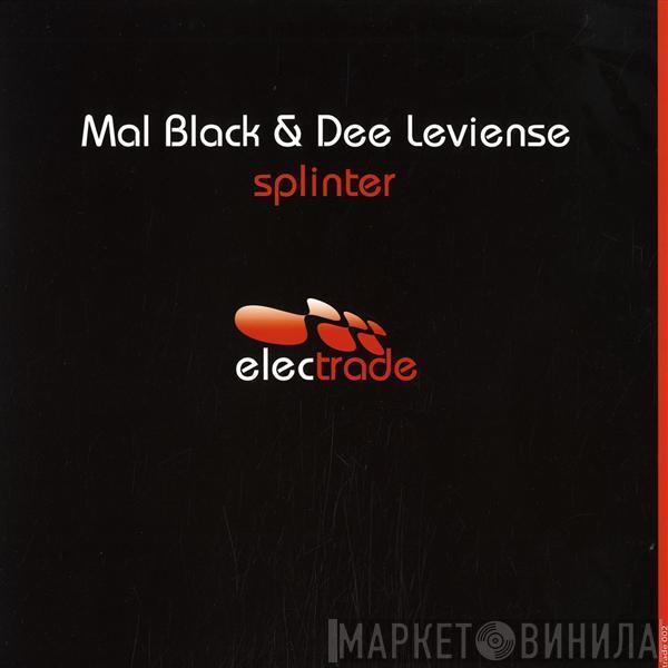 Mal Black, Dee Lievense - Splinter