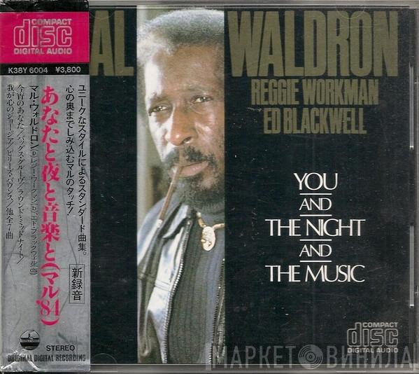 Mal Waldron, Reggie Workman, Ed Blackwell - You And The Night And The Music