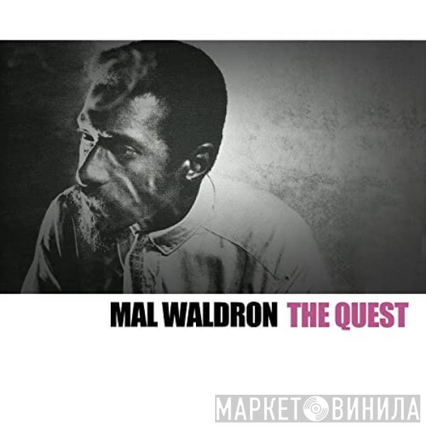  Mal Waldron  - The Quest