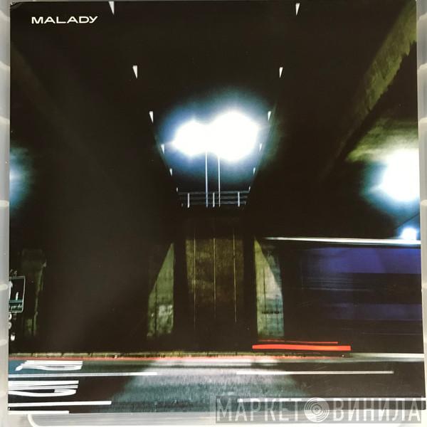 Malady  - Round The Bend