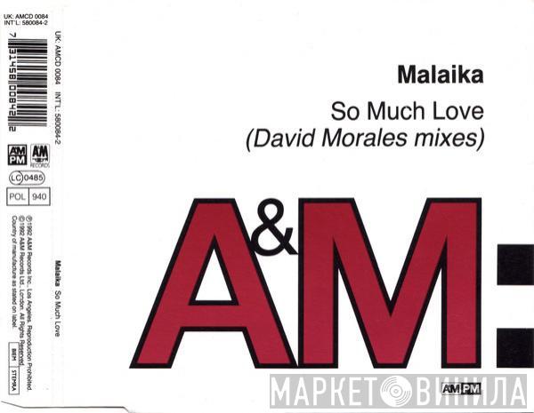  Malaika  - So Much Love (David Morales Mixes)