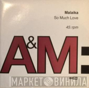 Malaika - So Much Love
