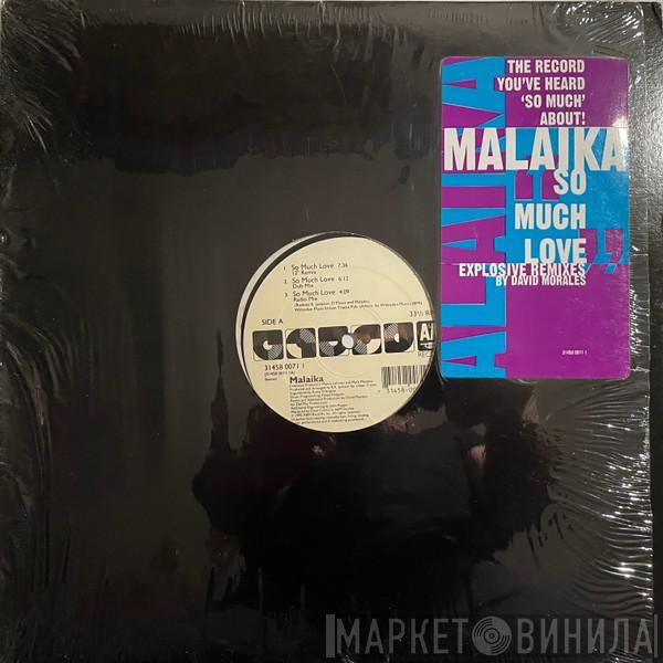  Malaika  - So Much Love