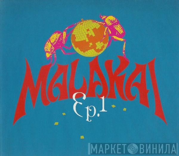 Malakai  - Ep.1