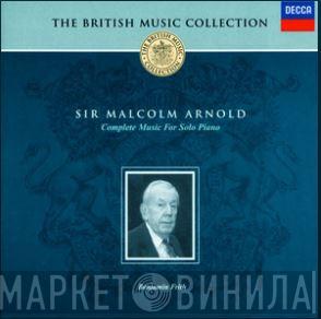 Malcolm Arnold, Benjamin Frith - Complete Music For Solo Piano