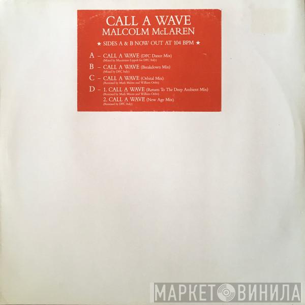 Malcolm McLaren And The Bootzilla Orchestra - Call A Wave