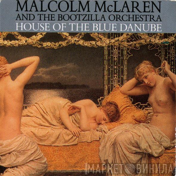  Malcolm McLaren And The Bootzilla Orchestra  - House Of The Blue Danube