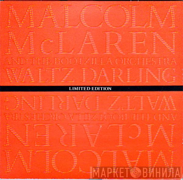  Malcolm McLaren And The Bootzilla Orchestra  - Waltz Darling