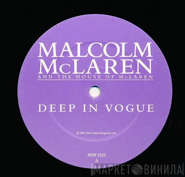  Malcolm McLaren And The House Of McLaren  - Deep In Vogue