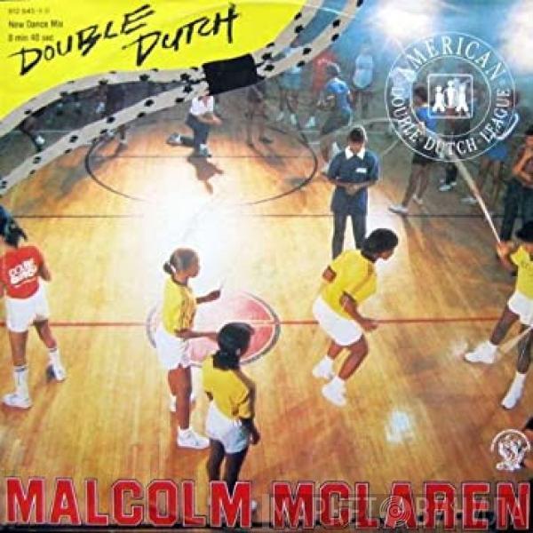  Malcolm McLaren  - Double Dutch (New Dance Mix)
