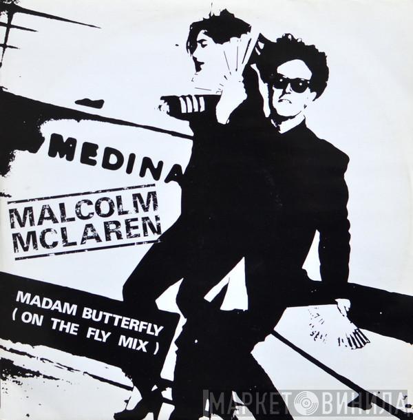 Malcolm McLaren - Madam Butterfly (On The Fly Mix)