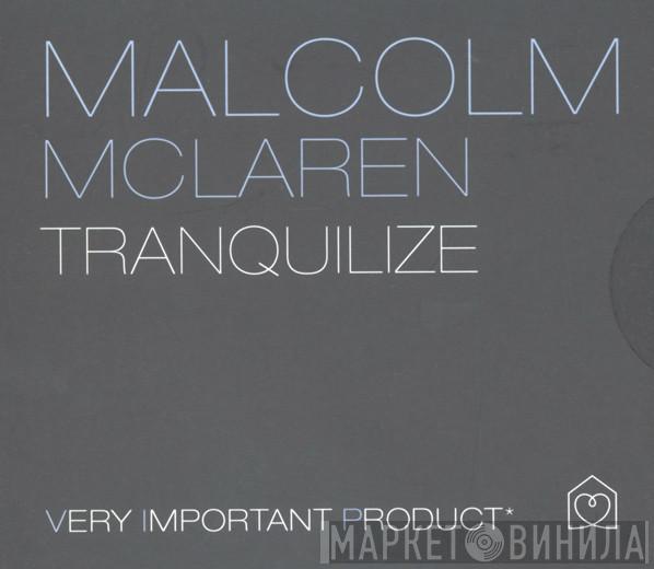 Malcolm McLaren - Tranquilize
