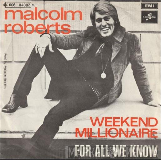 Malcolm Roberts - Weekend Millionaire