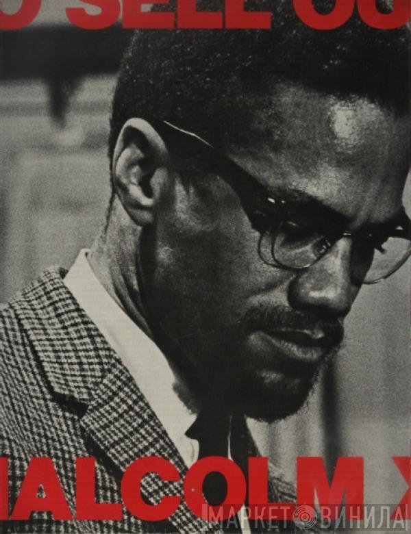  Malcolm X  - No Sell Out