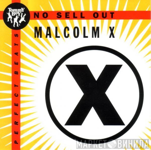  Malcolm X  - No Sell Out
