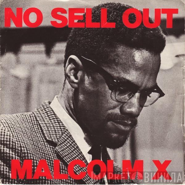 Malcolm X - No Sell Out