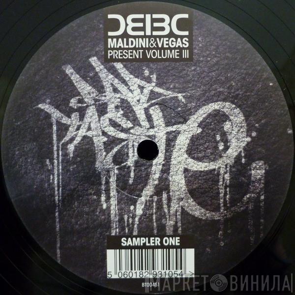 Maldini & Vegas - Bad Taste Volume III (Sampler One)