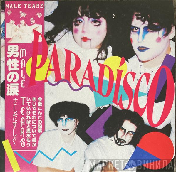 Male Tears - Paradí​sco