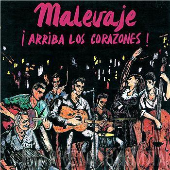 Malevaje - ¡Arriba Los Corazones!