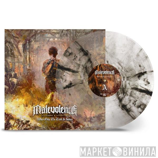 Malevolence  - Where Only The Truth Is Spoken