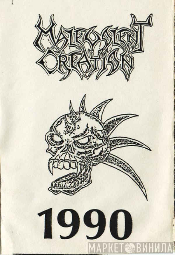  Malevolent Creation  - 1990