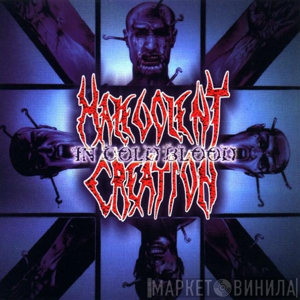  Malevolent Creation  - In Cold Blood