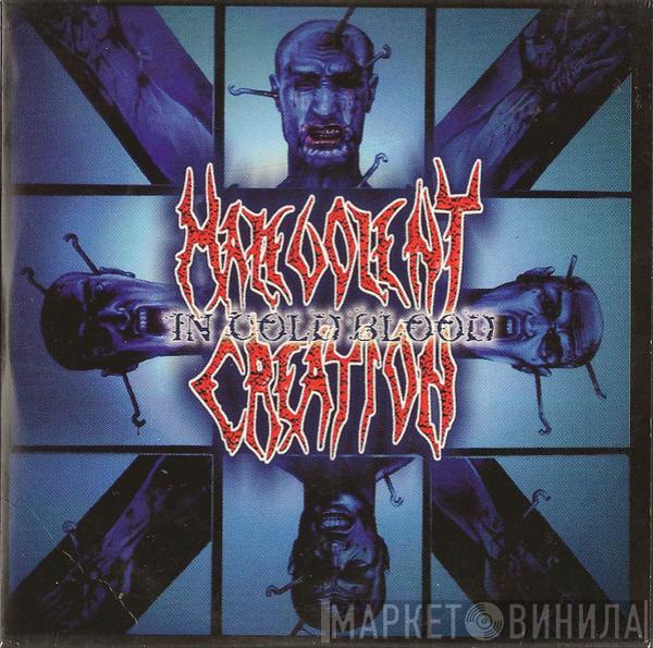  Malevolent Creation  - In Cold Blood