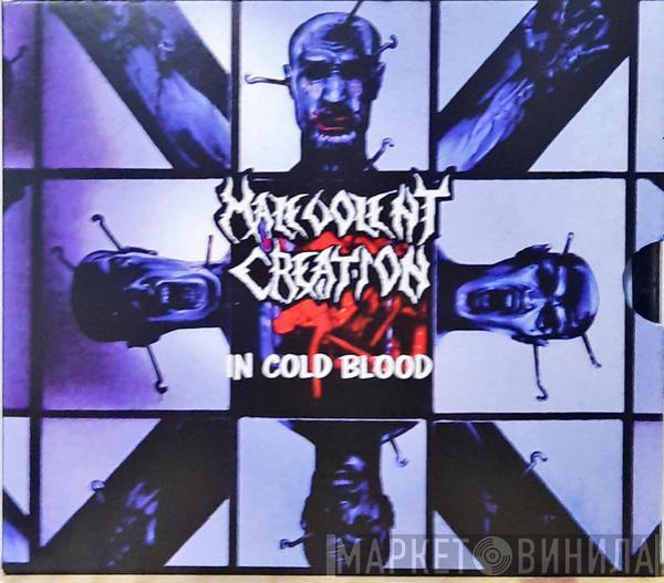  Malevolent Creation  - In Cold Blood