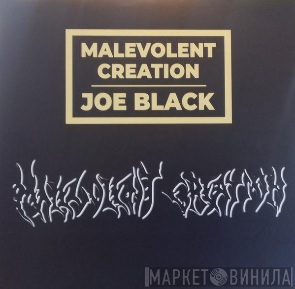 Malevolent Creation  - Joe Black