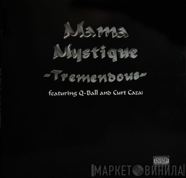  Mama Mystique  - Tremendous