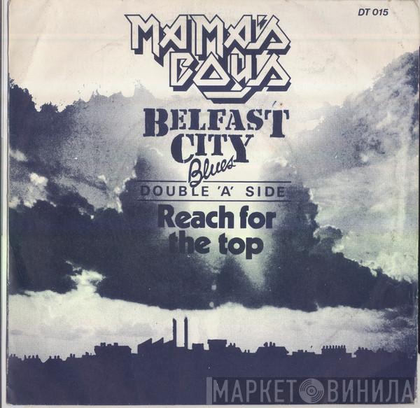 Mama's Boys  - Belfast City Blues / Reach For The Top