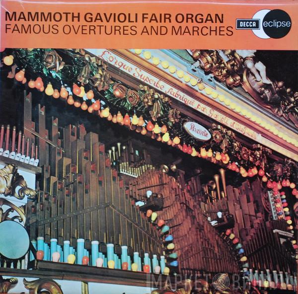 Mammoth Gavioli Fair Organ - Famous Overtures And Marches