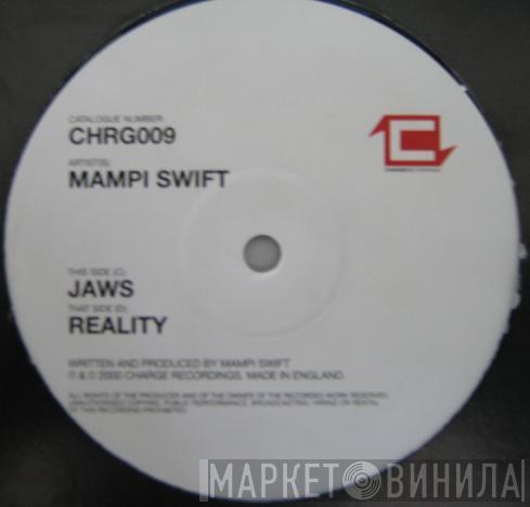 Mampi Swift - Jaws / Reality