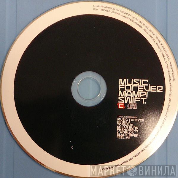  Mampi Swift  - Music Forever