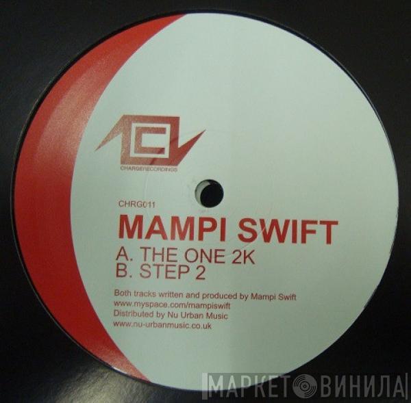 Mampi Swift - The One 2K / Step 2
