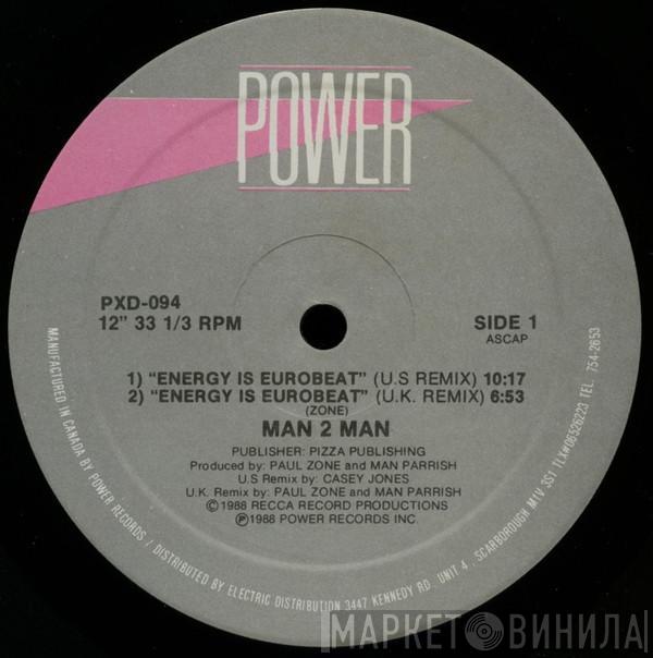  Man 2 Man  - Energy Is Eurobeat