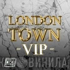Man Like Me - London Town VIP