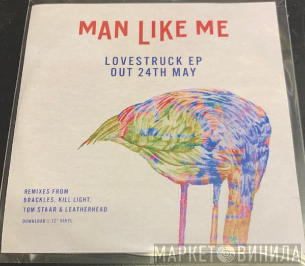 Man Like Me - Lovestruck EP Remixes