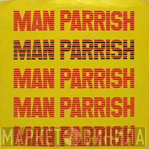  Man Parrish  - Heatstroke / Together Again