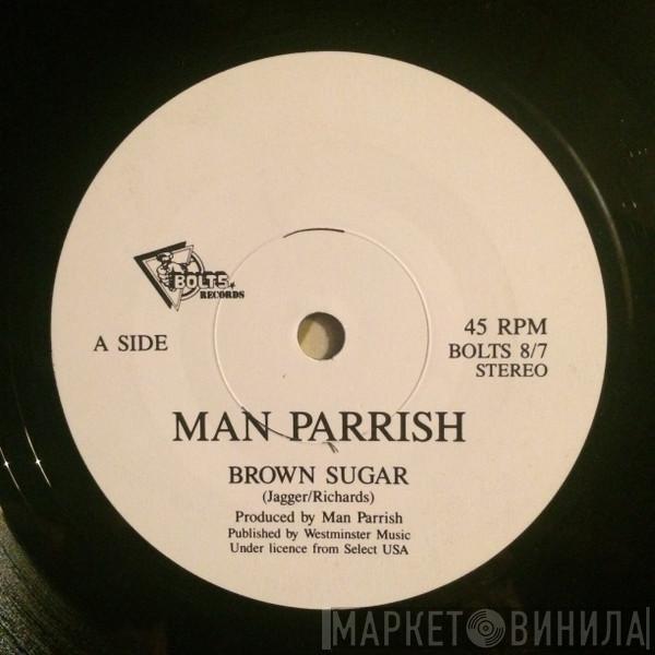 Man Parrish - Brown Sugar